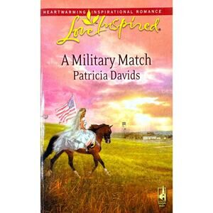 A Military Match by Patricia Davids (Paperback)